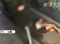 云南一女子被男友拖拽殴打 暴力事件引网友愤慨